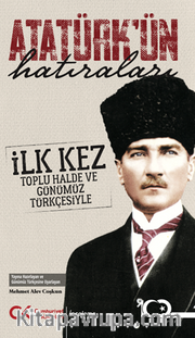 Atatürk’ün Hatıraları