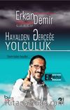 Hayalden Gerçeğe Yolculuk