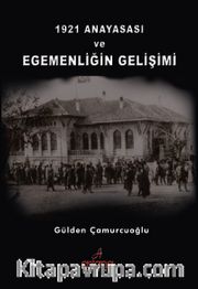 1921 Anayasası ve Egemenliğin Gelişimi 