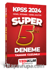 2024 KPSS Genel Yetenek - Genel Kültür Tamamı Çözümlü Süper 5'li Deneme 