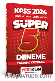 2024 KPSS Genel Yetenek - Genel Kültür Tamamı Çözümlü Süper 5'li Deneme 