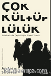Çokkültürlülük & Günümüzde Çeşitliliğin Siyasi Teorisi
