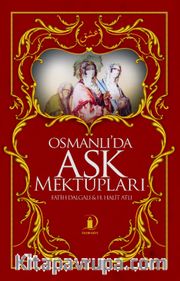 Osmanlı'da Aşk Mektupları