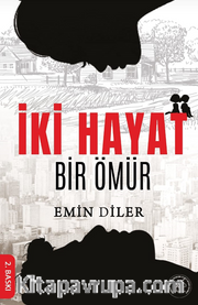 İki Hayat Bir Ömür