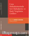 Ceza Muhakemesinde Seri Muhakeme Ve Basit Yargılama Usülleri