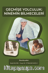 Geçmişe Yolculuk: Ninemin Bilmeceleri