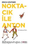 Noktacık İle Anton
