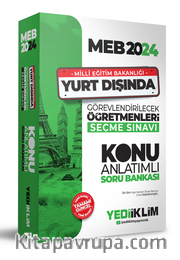 2024 MEB Yurt Dışında Görevlendirilecek Öğretmenleri Seçme Sınavı Konu Anlatımlı Soru Bankası 
