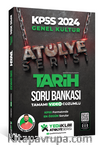2024 Kpss Atölye Serisi Tarih Tamamı Video Çözümlü Soru Bankası