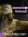Rembrandt / Sanatın Büyük Ustaları 5