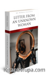 Letter From An Unknown Woman -  İngilizce Klasik Roman