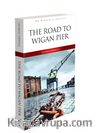 Road To Wigan Pier -  İngilizce Klasik Roman