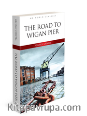 Road To Wigan Pier -  İngilizce Klasik Roman