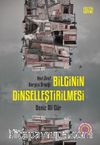 Bilginin Dinselleştirilmesi & Yeni Ümit Dergisi Örneği