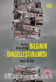 Bilginin Dinselleştirilmesi <br /> Yeni Ümit Dergisi Örneği