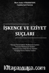 İşkence ve Eziyet Suçları  
