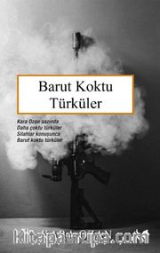 Barut Koktu Türküler