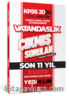 2024 KPSS Genel Kültür Lisans Vatandaşlık Konularına Göre Tamamı Çözümlü Çıkmış Sorular  