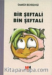 Bir Şeftali Bin Şeftali