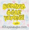 Bedava Öğle Yemeği