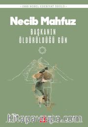 Başkanın Öldürüldüğü Gün