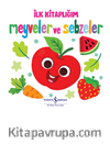 Meyveler ve Sebzeler – İlk Kitaplığım