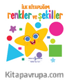 Renkler ve Şekiller – İlk Kitaplığım