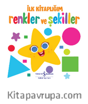 Renkler ve Şekiller – İlk Kitaplığım