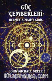 Güç Çemberleri <br /> Hermetik Majiye Giriş