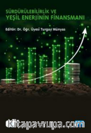 Sürdürülebilirlik ve Yeşil Enerjinin Finansmanı