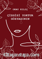 Çizgisi Yoktur Gözyaşının