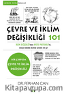 Çevre ve İklim Değişikliği 101 / İklim Değişikliği'nden Kyoto Protokolü'ne Ekoloji Hakkında Bilmeniz Gereken Her Şey