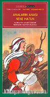 Anaların Anası Nene Hatun / İlköğretim