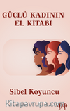 Güçlü Kadının El Kitabı