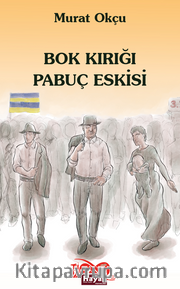 Bok Kırığı Pabuç Eskisi