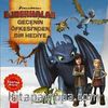 Ejderhalar / Gecenin Öfkesi'nden Bir Hediye