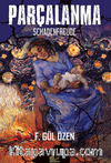Parçalanma & Schadenfreude