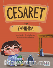 Cesaret Hep Yanımda