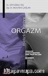 Kadın Orgazm İsterse