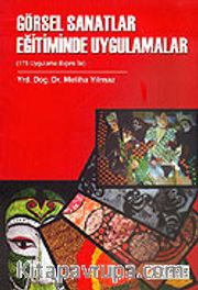 Görsel Sanatlar Eğitiminde Uygulamalar