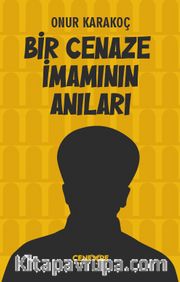 Bir Cenaze İmamının Anıları
