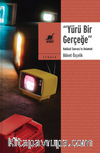 Yürü Bir Gerçeğe