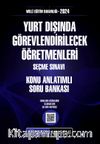 2024 MEB Yurt Dışında Görevlendirilecek Öğretmenleri Seçme Sınavı Konu Anlatımlı Soru Bankası