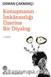 Konuşmanın İmkansızlığı Üzerine Bir Diyalog