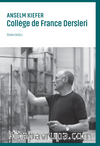 Anselm Kiefer: College de France Dersleri