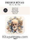 Freud’un Rüyası / Altı Ses, Bir Oda