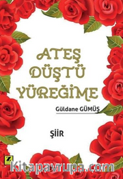 Ateş Düştü Yüreğime