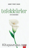 Tefekkürler / İrfanname  