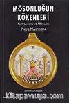 Masonluğun Kökenleri / Kutsallık ve Meslek