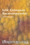 Islık Çalmasını Beceremeyenler